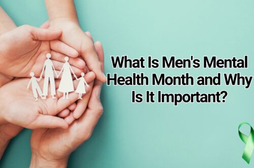 What Is Men's Mental Health Month and Why Is It Important?