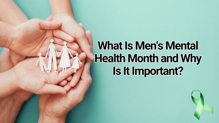 What Is Men's Mental Health Month and Why Is It Important?